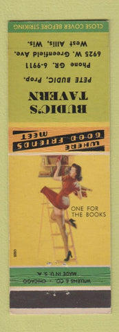 Matchbook Cover - Budic's Tavern West Allis WI pinup #2 FOR THE BOOKS