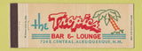 Matchbook Cover - Tropics Bar and Lounge Albuquerque NM Full Length
