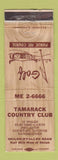 Matchbook Cover - Tamarack Country Club Shiloh O'Fallon IL WORN