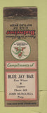 Matchbook Cover - Budweiser Beer Blue Jay Bar low phone # WORN John Murgurza