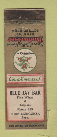 Matchbook Cover - Budweiser Beer Blue Jay Bar low phone # WORN John Murgurza