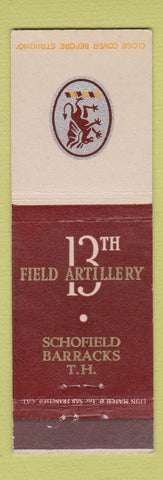 Matchbook Cover - 13th Field Artillery Schofield Barracks TH Hawaii