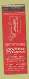 Matchbook Cover - Highways Express Trucking Cleveland OH Detroit MI WORN