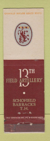 Matchbook Cover - 13th Field Artillery Schofield Barracks TH Hawaii