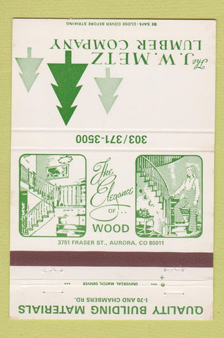 Matchbook Cover - JW Metz Lumber Aurora Colorado  40 Strike
