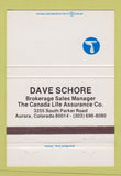 Matchbook Cover - Canada Life Insurance Dave Schore Aurora Colorado 40 Strike