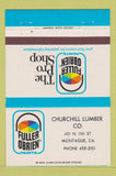 Matchbook Cover - Fuller O'Brien Paints Churchill Lumber Montague CA 40 Strike