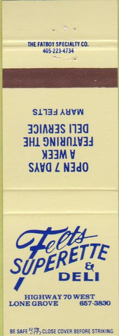 Matchbook Cover - Felts Superette Deli Lone Grove OK