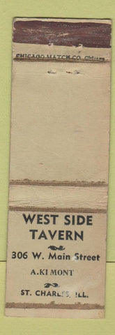 Matchbook Cover - West Side Tavern ST Charles IL WORN