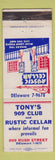 Matchbook Cover - Tony's 909 Club Rustic Cellar Chicago IL