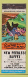 Matchbook Cover - New Peerless Buffet Denver Colorado WEAR