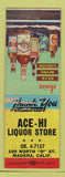 Matchbook Cover - Ace Hi Liquor Store Madera CA WORN