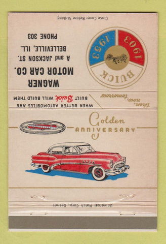 Matchbook Cover - 1953 Buick Wagner Belleville IL low phone # WEAR 40 Strike