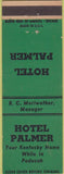 Matchbook Cover - Hotel Palmer Paducah KY