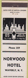 Matchbook Cover - Norwood Hotel Waverly NY