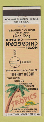 Matchbook Cover - Hotel Chicagoan Chicago IL The Tropics