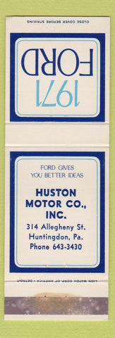Matchbook Cover - 1971 Ford Huston Motors Huntingdon PA WEAR