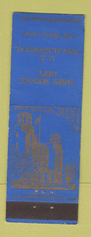 Matchbook Cover - Ships' Service Dept Naval Hospital San Diego CA
