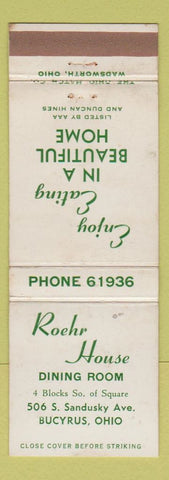 Matchbook Cover - Roehr House Restaurant Bucyrus OH WEAR