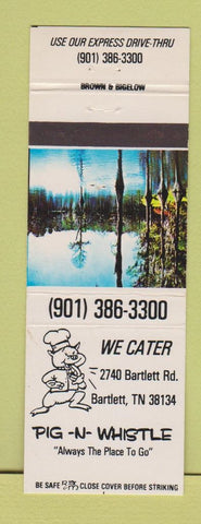 Matchbook Cover - Pig n Whistle Bartlett TN