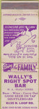 Matchbook Cover - Wally's Right Spot Bar Shuffleboard WEAR