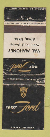 Matchbook Cover - 1957 Ford Val Mahoney Alma NE POOR