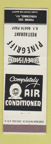 Matchbook Cover - Pinegriff Restaurant Vergennes VT low phone # Eskimo