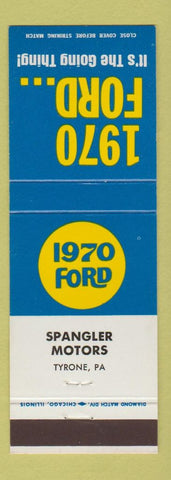 Matchbook Cover - 1970 Ford Spangler Motors Tyrone PA