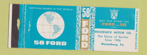 Matchbook Cover - 1958 Ford Housenick Motors Bloomsburg PA WORN