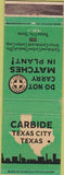 Matchbook Cover - Carbide Texas City TX Plant