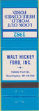 Matchbook Cover - 1982 Ford Walt Hickey Southgate MI WEAR