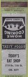 Matchbook Cover - Teddy's Eat Shop NO TOWN Advance