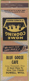 Matchbook Cover - Blue Goose Cafe Powell WY Advance