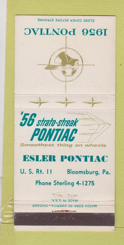 Matchbook Cover - 1956 Pontiac Esler Bloomsburg PA 30 Strike