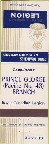 Matchbook Cover - Royal Canadian Legion ??? Prince George Branch