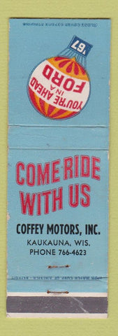 Matchbook Cover - 1967 Ford Coffey Motors Kaukauna WI WEAR