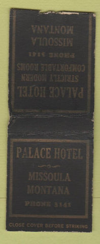 Matchbook Cover - Palace Hotel Missoula MT low phone # WORN BOBTAIL