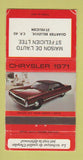 Matchbook Cover - 1971 Chrysler Maison De L'Auto St Felicien QC WEAR 30 Strike