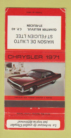 Matchbook Cover - 1971 Chrysler Maison De L'Auto St Felicien QC WEAR 30 Strike