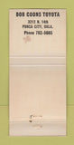 Matchbook Cover - Toyota Cars Bob Coons Ponca City OK 30 Strike