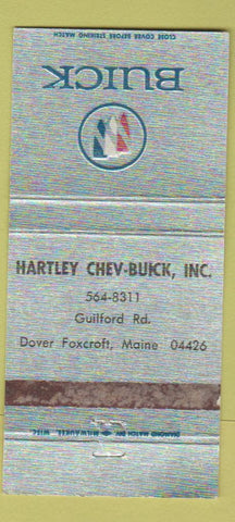 Matchbook Cover - Hartley Chevrolet Buick Dover Foxcroft ME WEAR 30 Strike
