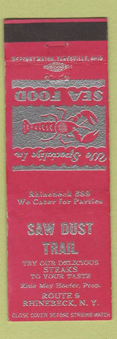 Matchbook Cover - Saw Dust Trail Rhinebeck NY