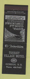 Matchbook Cover - Tourist Village Motel Gorham NH