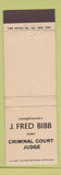 Matchbook Cover - J Fred Bibb Criminal Court Judge TN?