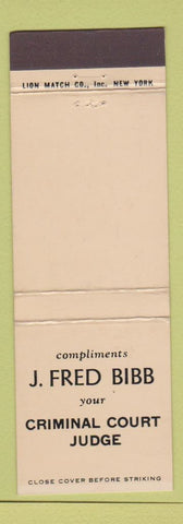 Matchbook Cover - J Fred Bibb Criminal Court Judge TN?