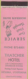 Matchbook Cover - Thatcher Hotel Houma LA