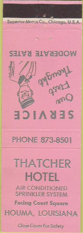 Matchbook Cover - Thatcher Hotel Houma LA