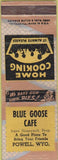 Matchbook Cover - Blue Goose Cafe Powell WY Advance CREASES