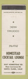 Matchbook Cover - Homestead Cocktail Lounge Santa Clara CA