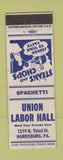 Matchbook Cover - Union Labor Hall Harrisburg PA Spaghetti